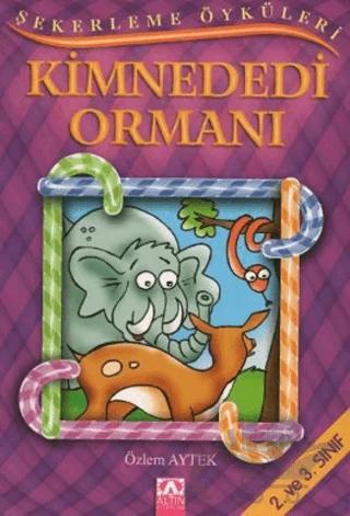 Kimnededi Ormanı