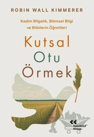 Kutsal Otu Örmek