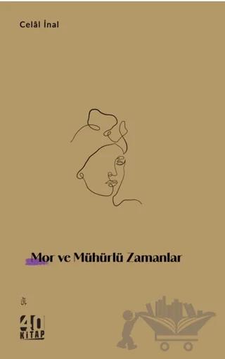 Mor ve Mühürlü Zamanlar