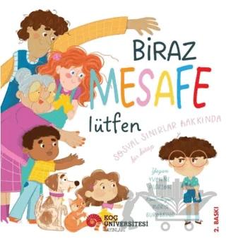 Biraz Mesafe Lütfen - Sosyal Sınırlar Hakkında Bir Kitap