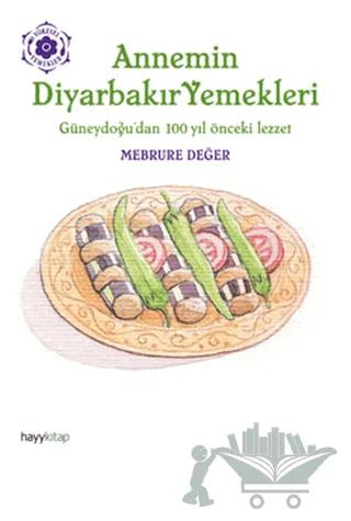 Annemin Diyarbakır Yemekleri