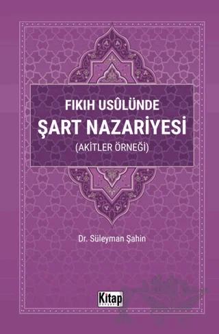 Fıkıh Usulünde Şart Nazariyesi