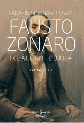 Fausto Zonaro - Sarayın Son Başressamı