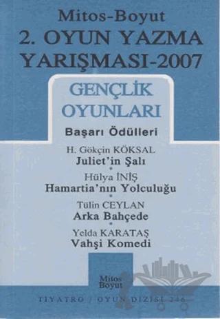 2. Oyun Yazma Yarışması 2007 Gençlik Oyunları