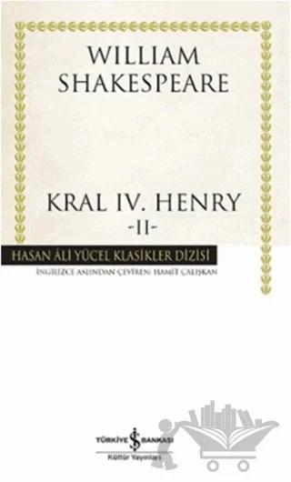 Kral 4. Henry 2 – William Shakespeare – İş Bankası Kültür Yayınları kitap kapağı