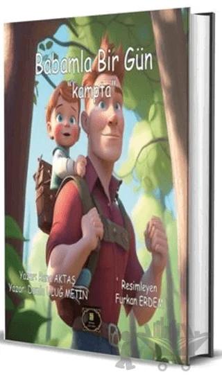 Babamla Bir Gün - Kampta – Damla Uluğ Metin – Dionysos Yayın Group kitap kapağı
