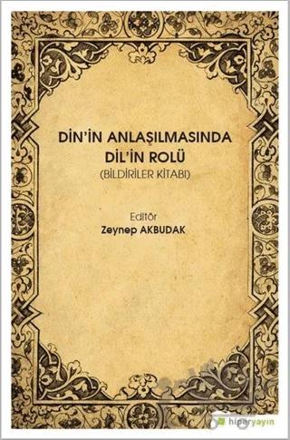 Din'in Anlaşılmasında Dil'in Rolü – Zeynep Akbudak – Hiperlink Yayınları kitap kapağı