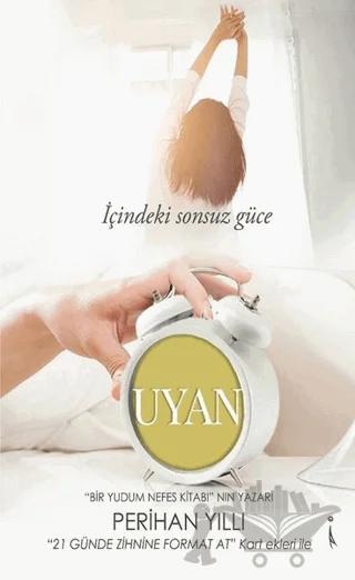 İçindeki Sonsuz Güce Uyan