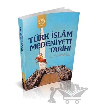 Türk İslam Medeniyeti Tarihi