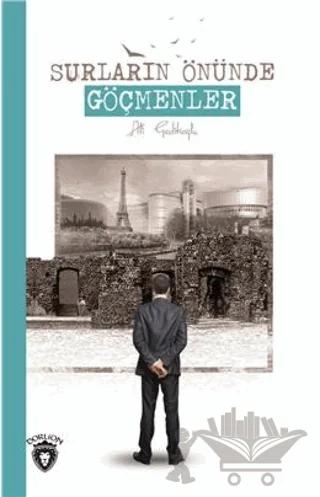 Surların Önünde Göçmenler