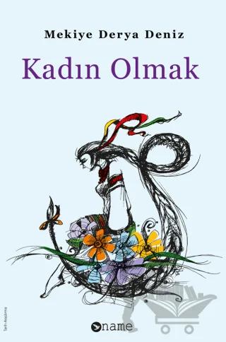 Kadın Olmak