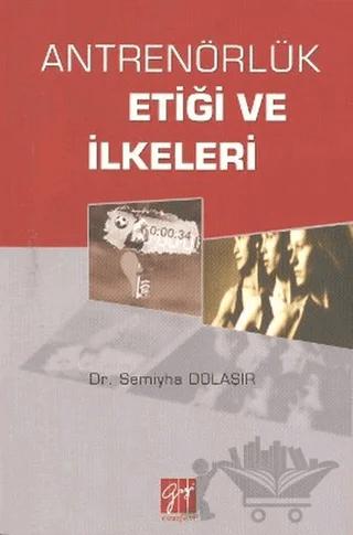 Antrenörlük Etiği ve İlkeleri