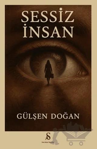 Sessiz İnsan – Gülşen Doğan – Son Adım Yayınları kitap kapağı