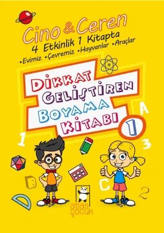 Cino İle Ceren Dikkat Geliştiren Boyama Kitabı 1. Kitap - 4 Etkinlik 1 Arada