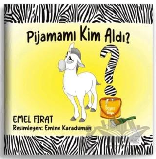 Pijamamı Kim Aldı?