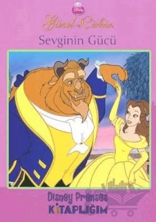 Güzel ve Çirkin Sevginin Gücü