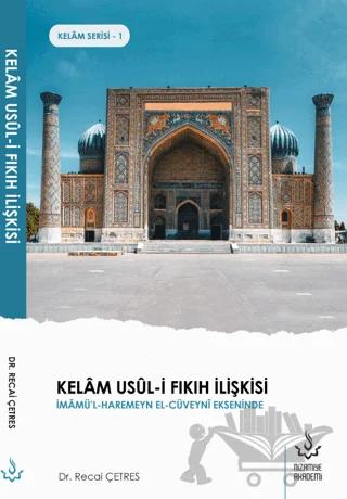 Kelam Usul-i Fıkıh İlişkisi