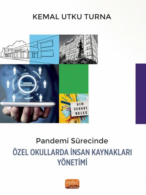 Pandemi Sürecinde Özel Okullarda İnsan Kaynakları Yönetimi
