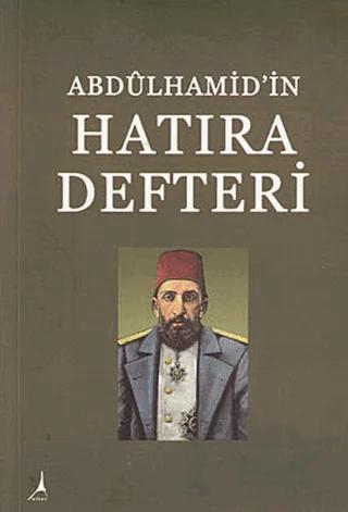Abdülhamid’in Hatıra Defteri