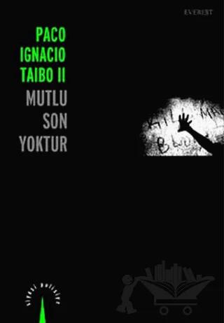 Mutlu Son Yoktur