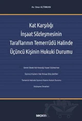 Kat Karşılığı İnşaat Sözleşmesinin Taraflarının Temerrüdü Halinde Üçüncü Kişinin Hukuki Durumu