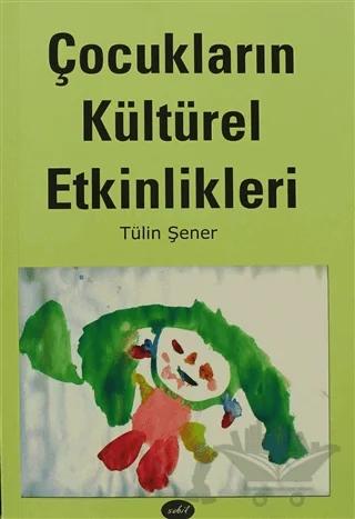 Çocukların Kültürel Etkinlikleri