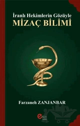 İranlı Hekimlerin Gözüyle Mizaç Bilimi