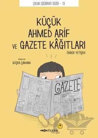 Küçük Ahmed Arif ve Gazete Kağıtları
