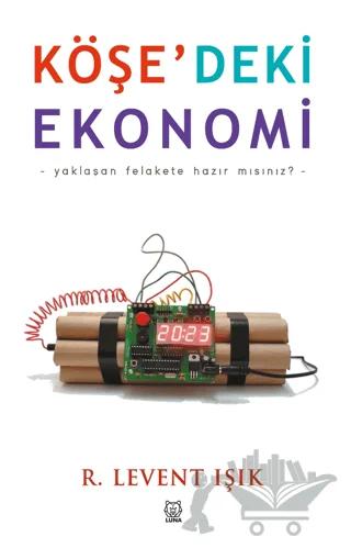 Köşe’deki Ekonomi