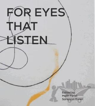 For Eyes That Listen