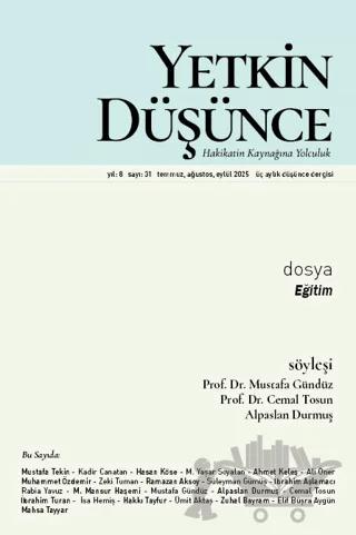 Yetkin Düşünce Dergisi Yıl: 8 Sayı 31 - Temmuz, Ağustos, Eylül 2025