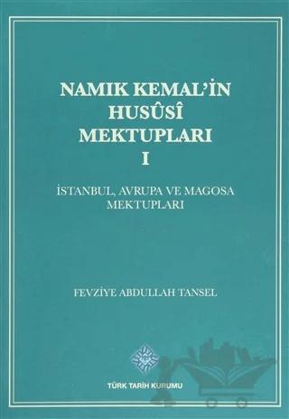 Namık Kemal'in Hususi Mektupları 1. Cilt