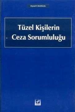 Tüzel Kişilerin Ceza Sorumluluğu