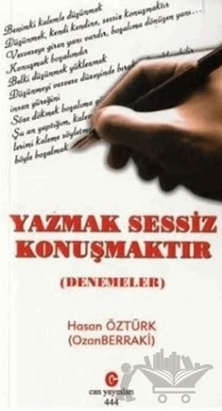 Yazmak Sessiz Konuşmaktır