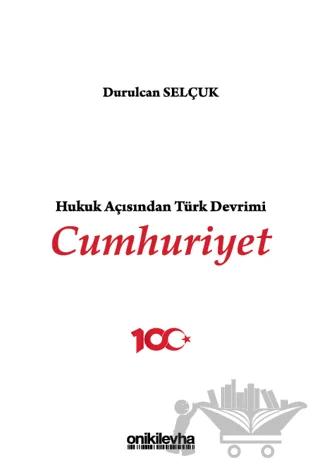 Hukuk Açısından Türk Devrimi: Cumhuriyet