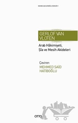 Arab Hakimiyeti, Şia ve Mesih Akideleri