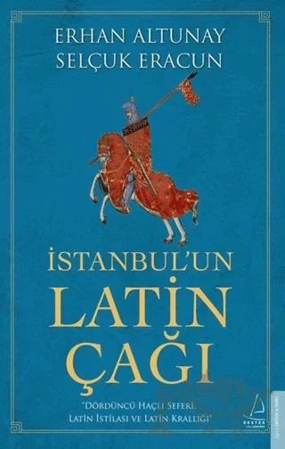İstanbul’un Latin Çağı