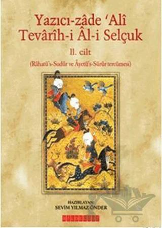 Yazıcı-zade ’Ali Tevarih-i Al-i Selçuk (11. Cilt)
