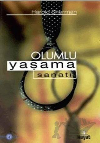 Olumlu Yaşama Sanatı