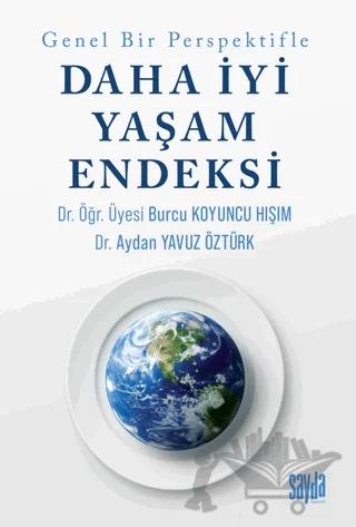 Genel Bir Perspektifle Daha İyi Bir Yaşam Endeksi