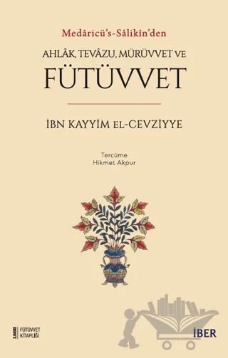 Ahlak, Tevazu, Mürüvvet ve Fütüvvet