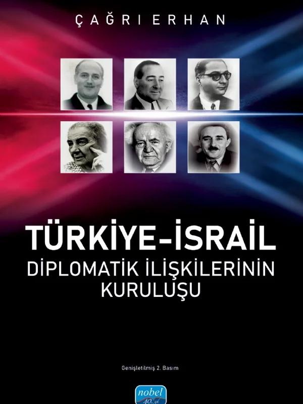 Türkiye-İsrail Diplomatik İlişkilerinin Kuruluşu