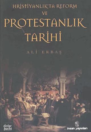 Hristiyanlık'ta Reform ve Protestanlık Tarihi