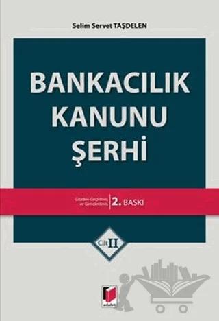 Bankacılık Kanunu Şerhi ( 2 Cilt Takım)