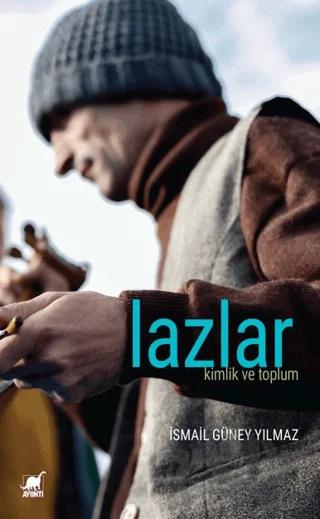 Lazlar: Kimlik ve Toplum
