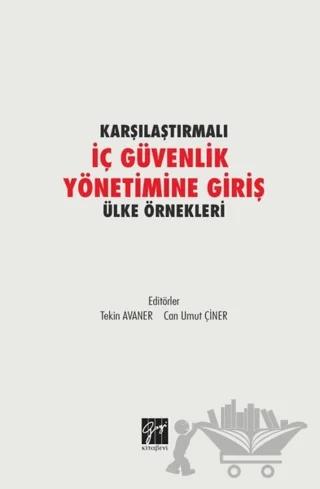 Karşılaştırmalı İç Güvenlik Yönetimine Giriş Ülke Örnekleri