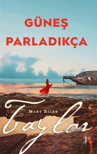 Güneş Parladıkça