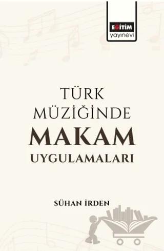Türk Müziğinde Makam Uygulamaları