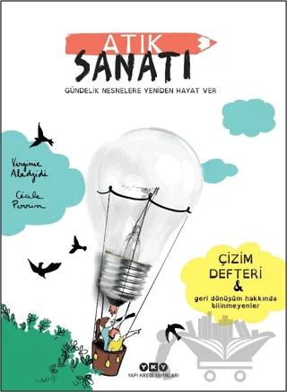 Atık Sanatı - Gündelik Nesnelere Yeniden Hayat Ver