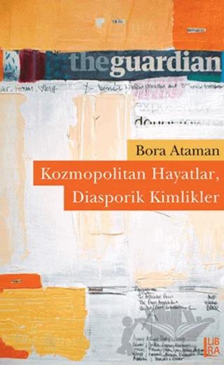 Kozmopolitan Hayatlar, Diasporik Kimlikler